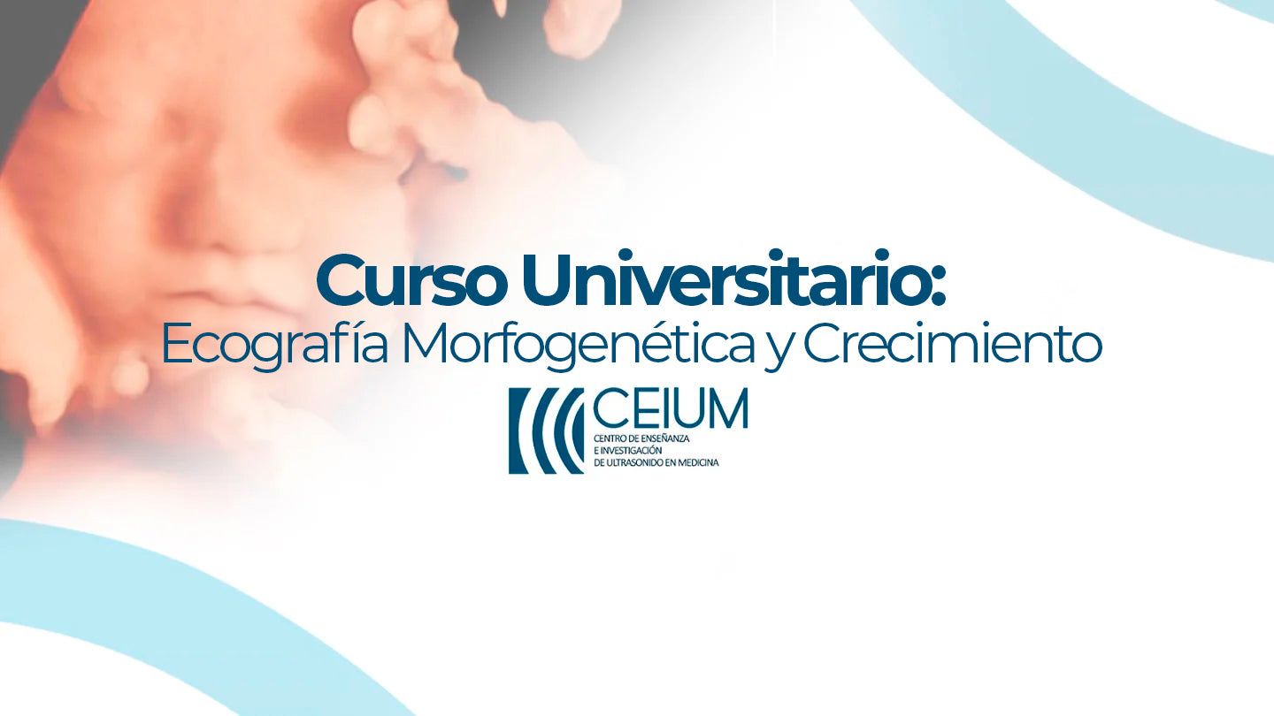 Curso Universitario: Ecografía Morfogenética y Crecimiento