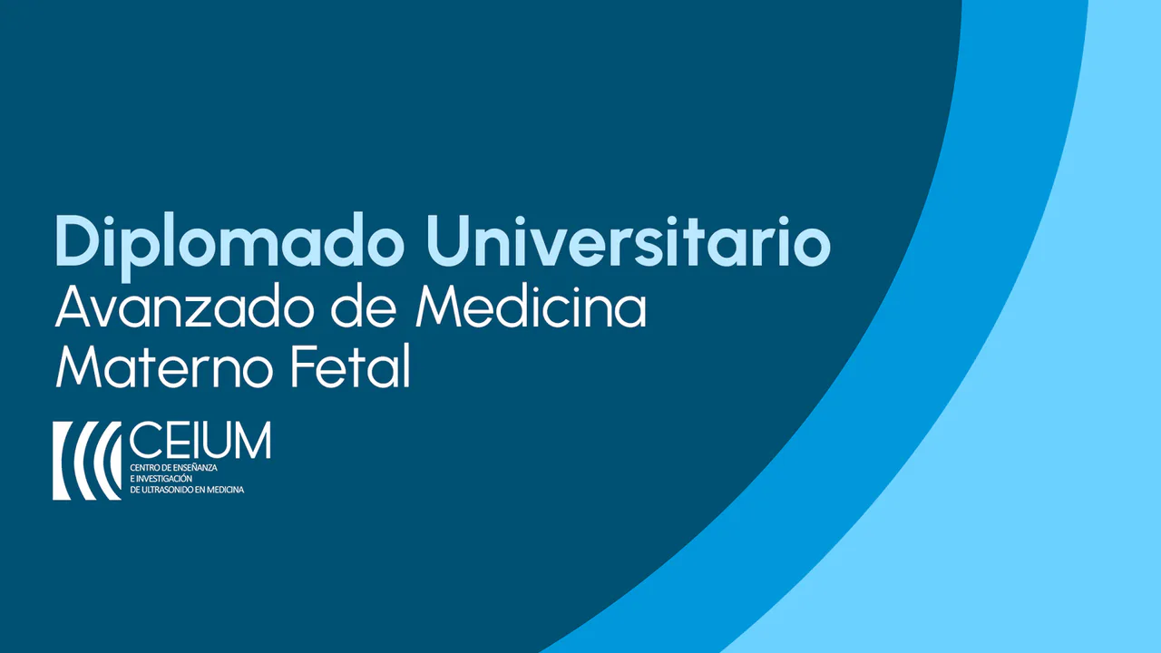 Diplomado Universitario Avanzado de Medicina Materno-Fetal